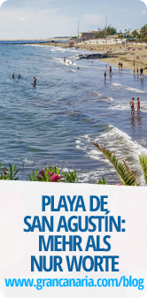 Playa de San Agustín: mehr als nur Worte