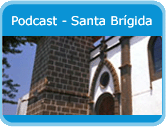 Podcast - Santa Brígida
