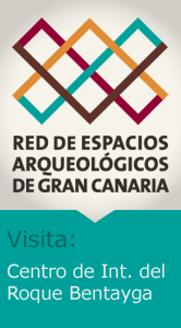 Espacios Arqueológicos: Centro de Interpretación del Roque Bentayga