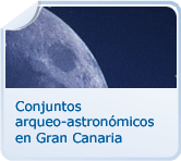 Conjuntos arqueo-astronómicos en la isla de Gran Canaria