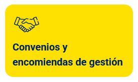 Convenios y encomiendas de gestión