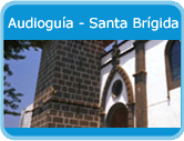 Audioguía Santa Brígida