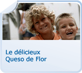 Le délicieux Queso de Flor