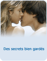 Des secrets bien gardés