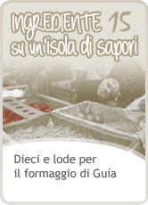 Dieci e lode per il formaggio di Guía