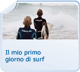 Il mio primo giorno di surf