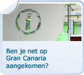 Ben je net op Gran Canaria aangekomen?