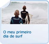 O meu primeiro dia de surf